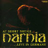 Narnia - At Short Notice Live In Germany DVD