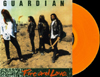 Guardian Fire And Love on both orange and black vinyl!