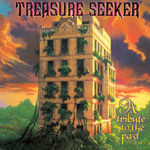 TREASURE SEEKER - A Tribute To The Past - Fantastic German Power Metal featuring 
	covers of Christian Metal classics!